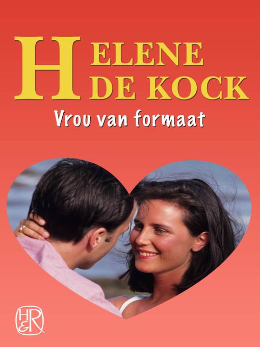 Title details for Vrou van formaat by Helene de Kock - Wait list